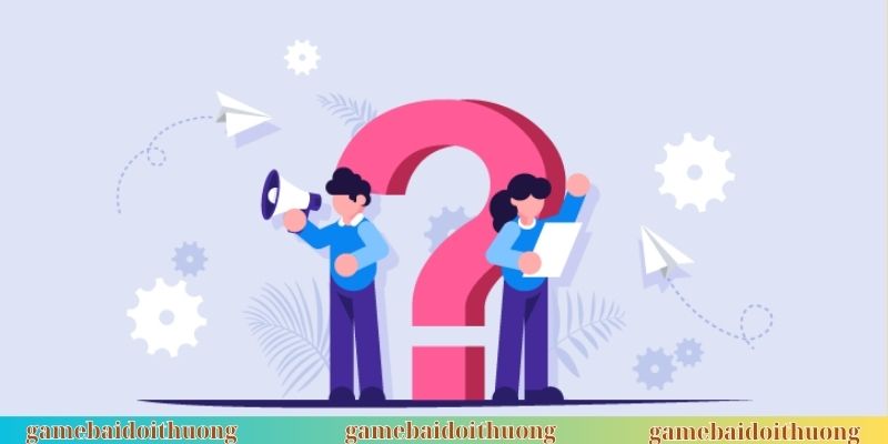 Câu hỏi thường gặp cùng trả lời thỏa đáng từ chuyên viên